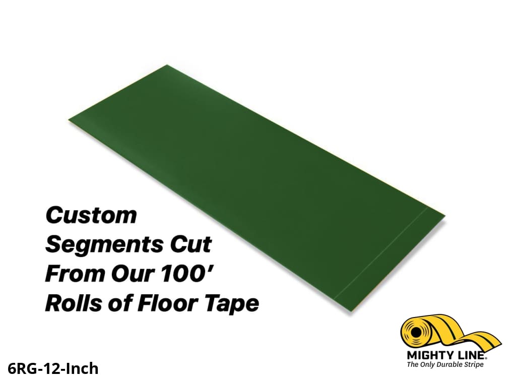 Mighty Line Custom Cut Segments - 6" Green Solid Color Tape - 100' Roll